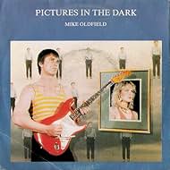 Mike Oldfield: Pictures in the Dark (1985)