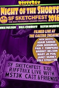 Primary photo for RiffTrax Live: Night of the Shorts IV - SF Sketchfest 2016