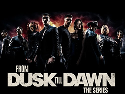 From Dusk Till Dawn: The Series (2014)