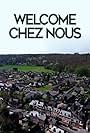 Welcome chez nous (2017)