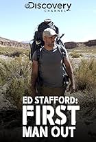 Ed Stafford: First Man Out