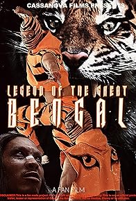 Primary photo for Legend of the Great Bengal