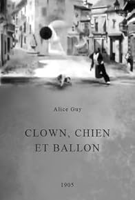 Primary photo for Clown, chien et ballon