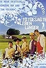 Totgesagte leben länger (2008)