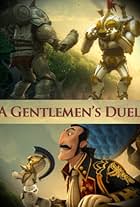 A Gentlemen's Duel