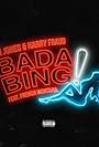 Jim Jones & Harry Fraud Feat. French Montana: Bada Bing (2021)