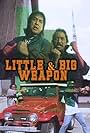 Little & Big Weapon (1990)