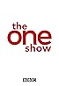 The One Show (TV Series 2006– ) Poster