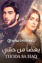 Imran Abbas and Ayeza Khan in Thora Sa Haq (2019)