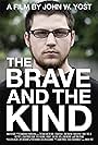 The Brave and the Kind (2010)