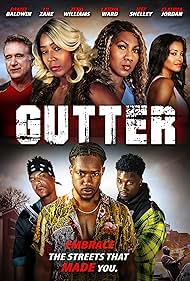 Daniel Baldwin, Lil' Zane, Claudia Jordan, Jeff Shelley, Ill Trill Neil, Breanna Morgan, Dessi Sykes, Alex Schimmelman, Zeno Williams, Joseph A. Elmore Jr., LaToya Ward, Xamon Glasper, T. Denise Johnson, and Johnnard Harper in Gutter (2022)