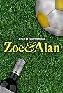 Zoe & Alan Meet, Cute? (2023)