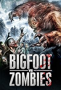 Primary photo for Bigfoot Vs. Zombies