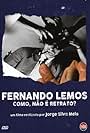 Fernando Lemos - Como, Não é Retrato? (2017)