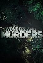 The Wonderland Murders