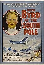 With Byrd at the South Pole