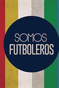 Somos fútbol (2014)