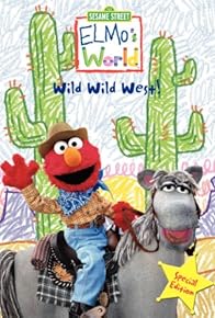 Primary photo for Elmo's World: The Wild Wild West