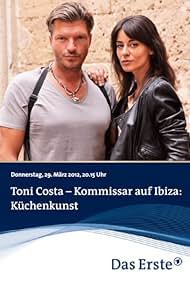 Toni Costa - Kommissar auf Ibiza - Küchenkunst (2012)