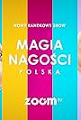 Magia nagosci. Polska (2021)