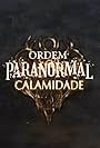 Ordem Paranormal (2020)