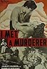 I Met a Murderer (1939) Poster