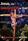 Jesus, the Daughter of God (2013)