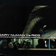 Primary photo for Gary Numan Vs Rico: Crazier