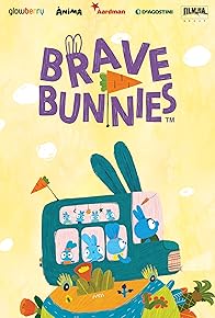 Primary photo for Brave Bunnies