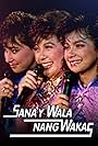 Dina Bonnevie, Sharon Cuneta, and Cherie Gil in Sana'y wala nang wakas (1986)