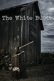 The White Bull (2014)