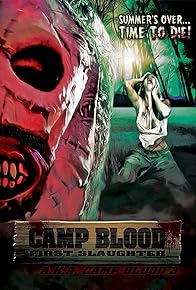 Primary photo for Camp Blood First Slaughter