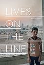 Lives on the Line (2016)