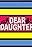 Dear Daughter