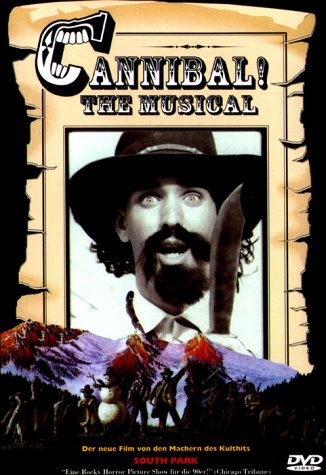 Cannibal! The Musical (1993)