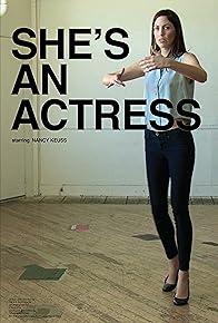 Primary photo for She's an Actress