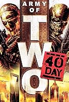 Army of Two: The 40th Day (2010)