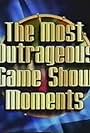 The Most Outrageous Game Show Moments (2002)