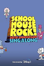 Schoolhouse Rock! 50th Anniversary Singalong (2023)