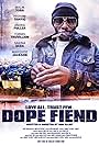 Dope Fiend (2017)