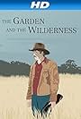 The Garden and the Wilderness (2011)