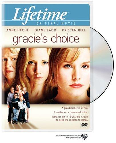 Anne Heche, Diane Ladd, Kristen Bell, Kristin Fairlie, Jack Armstrong, Brian Akins, and David Gibson McLean in Gracie's Choice (2004)