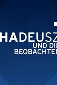 Thadeusz und die Beobachter (2013)