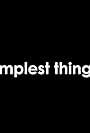 Simplest Things (2010)