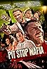 Pit Stop Mafia (2016) Poster