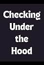 Checking Under the Hood (2011)