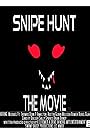 Snipe Hunt the Movie (2013)