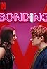 Bonding (TV Series 2018–2021) Poster