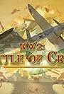 Ultimate Blitzkrieg: The WW2 Battle of Crete (2020)