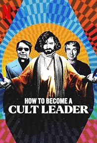 Primary photo for How to Become a Cult Leader